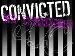 Convicted not Condemed